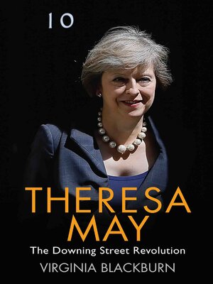 cover image of Theresa May--The Downing Street Revolution